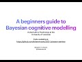A beginners guide to Bayesian Cognitive Modelling