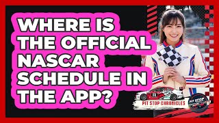 Where Is The Official NASCAR Schedule In The App? screenshot 4