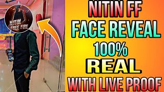 Nitin Free Fire Face Reveal 100 Ke Sath  Proofnitinfreefire