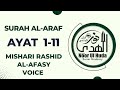 Surah Al Araf Ayat 1 11 Page 151 By Shiekh Mishari Rashid Al Afasy Voice Per Page 15 Lines