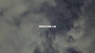 Restore Us | Lyric Video