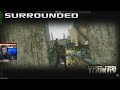 Surrounded In Reserve - Escape From Tarkov