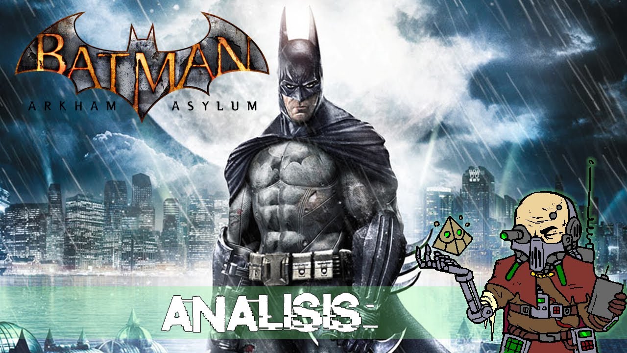 Análisis Batman: Arkham Asylum - YouTube