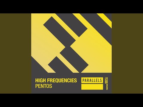 High Frequencies — Pentos (Extended Mix)