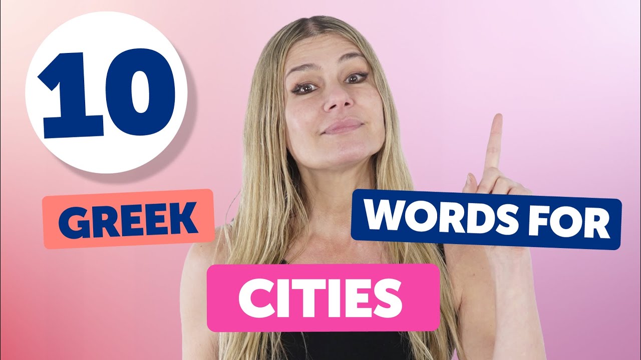Top 10 Cities You Must Know in Greek