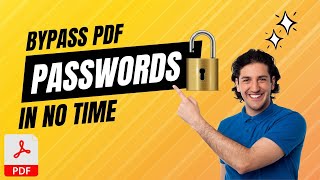 Bypass PDF Passwords in No Time: The Quick and Easy Way