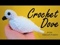 DIY Crochet Bird - How to Crochet a Dove (Step by Step Tutorial for Beginners)