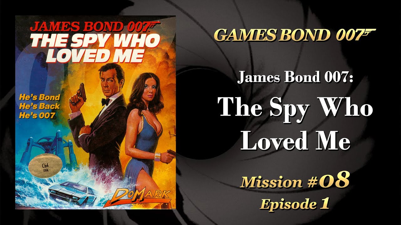 #08 - James Bond 007: The Spy Who Loved Me (1990) (Part 1/3) | GAMES BOND