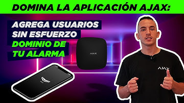 🧑‍🦱 CÓMO AGREGAR USUARIOS A LA ALARMA AJAX