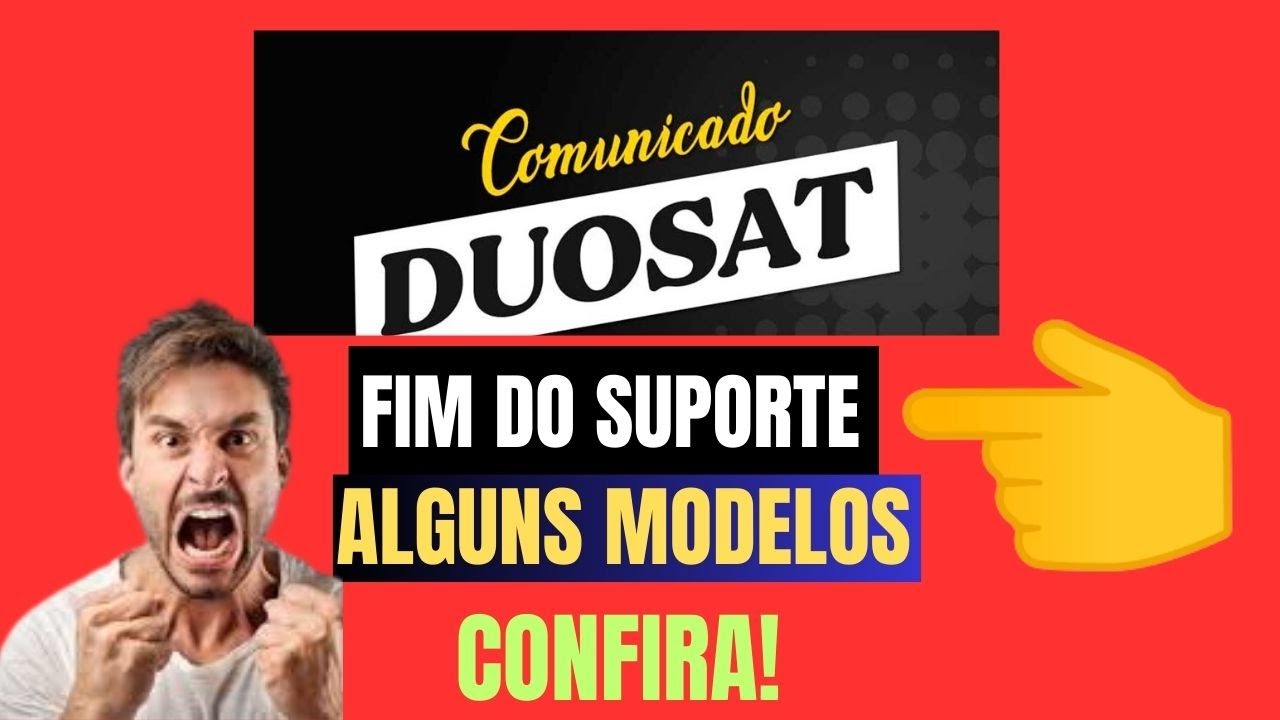 DUOSAT FAZ COMUNICADO OFICIAL DO FIM DO SKS  EM ALGUNS MODELOS  DE SUA MARCA.