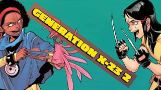 Generation X-23 #2 (A Numbers Game PT.2)