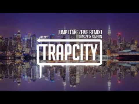 Trap City Tomsize & Simeon   Jump Take Five Remix o YhVEGMmno