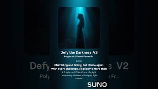 Defy the Darkness  V2