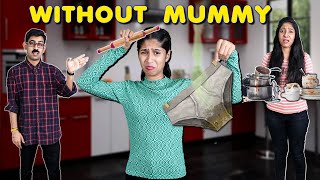 Mummy Ho Gayi Gayab | Living Without Mom by Pari's Lifestyle 369,655 views 3 months ago 10 minutes, 49 seconds