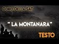 La Montanara - Coro della SAT con TESTO [lyrics] ᴴᴰ