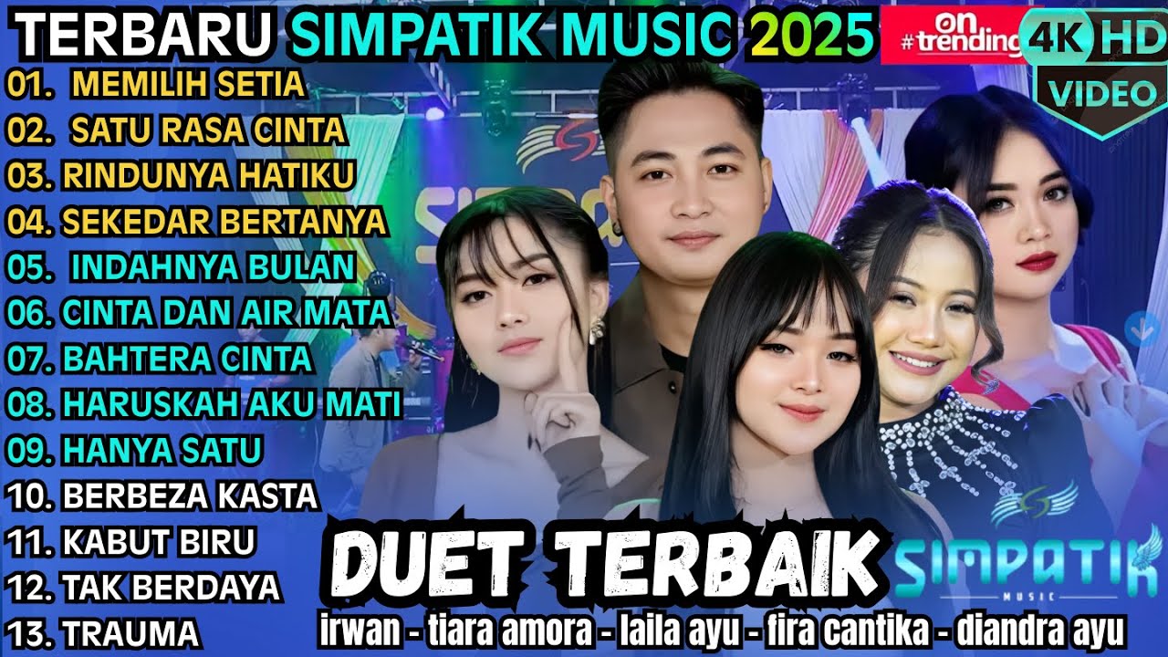 MEMILIH SETIA - ANDAI TAK  BER[PISAH - RINDUNYA HATIKU || SIMPATIK MUSIC TERBARU 2025
