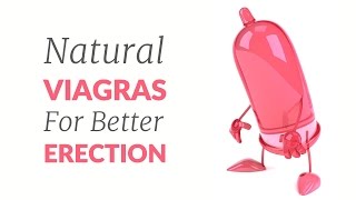 Natural Viagras to Beat Erectile Dysfunction