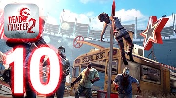 Dead Trigger 2 - ‏‏Gameplay walkthrough Part 10 (iOS, Android)