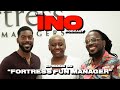 The INO Podcast Episode 90| &quot;Fortress Fun Manager&quot; ft. Kim Howard