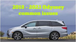 2018  2023 Honda Odyssey common issues