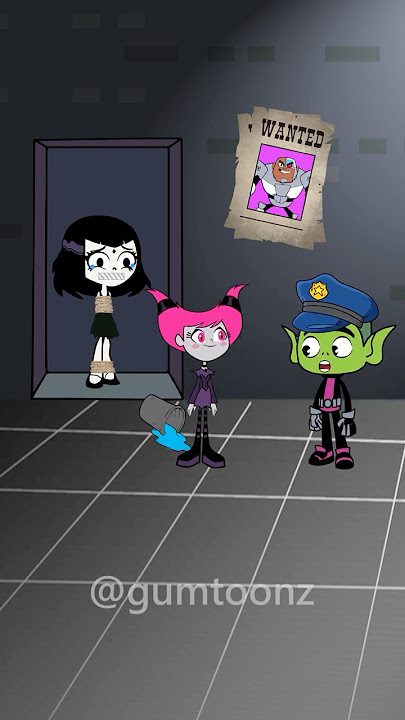 Help Bestboy find the wanted man and save Raven | Teen titan go