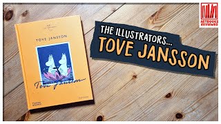 The Illustrators - Tove Jansson (2022) #moomin #illustration