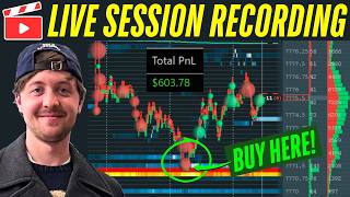 How I Find Intraday Reversals Using Order Flow! (full trading session recording making $603) (strat)