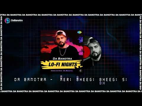 Meri Bheegi Bheegi Si (Lofi) - Da Banotra | Kishore Kumar | Lofi Nights #dabanotra #lofinights #lofi