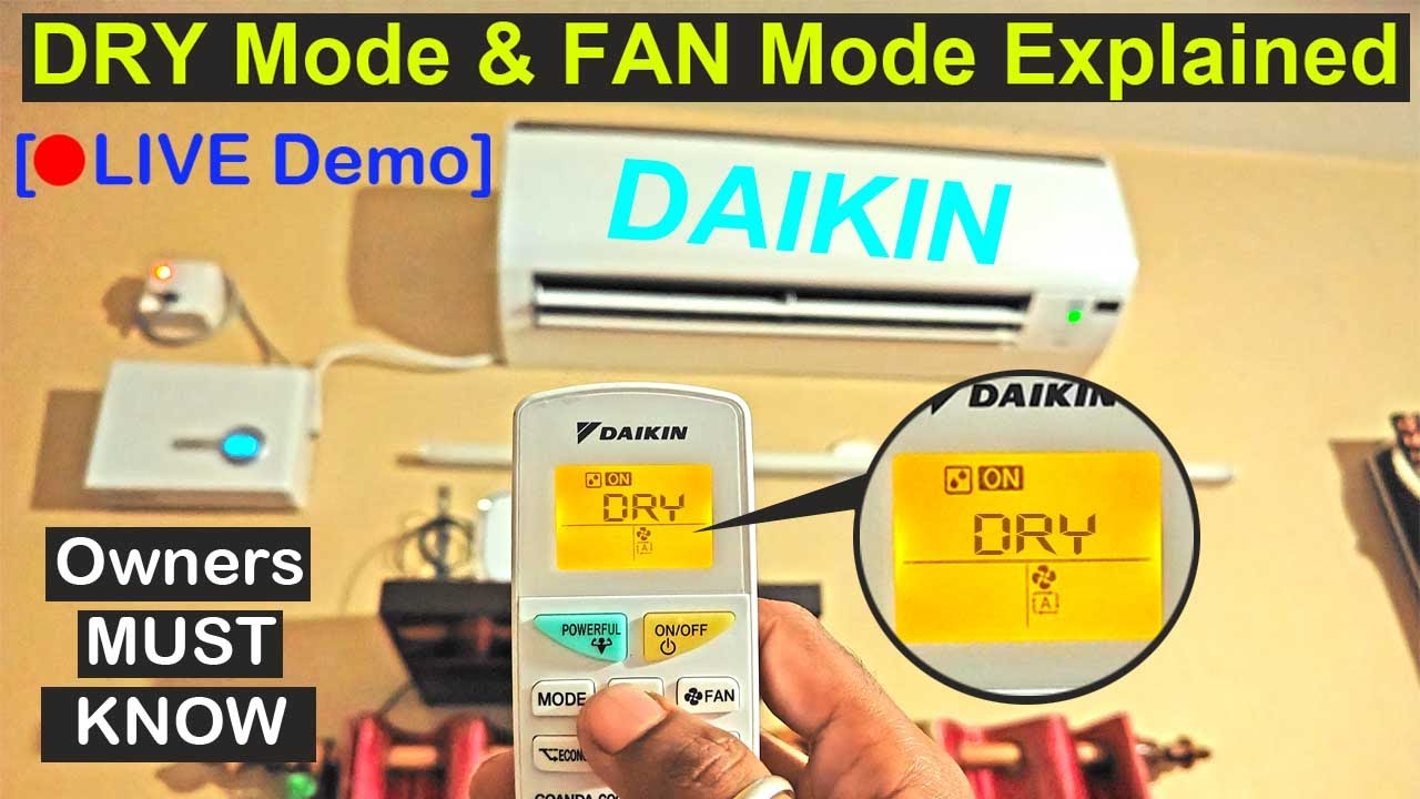 Daikin AC DRY Mode FAN Mode Explained Use Of DRY Mode In AC 
