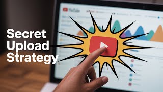 “Secret Upload Strategy to Explode Views on YouTube”