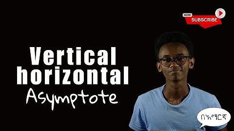 How to find a Horizontal and Vertical Asymptotes of a graph easily #Grade11 #maths #unit2 #Amharic