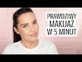 PODSTAWY MAKIJAŻU: Makijaż w 5 Minut | JAK DOBRAĆ GO DO URODY?