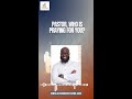Pastor, Who Is Praying For You? #shorts