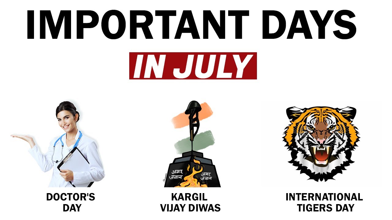 Important Days In July Updated List Important Dates In The Month Of important-days-in-july-updated-list-important-dates-in-the-month-of