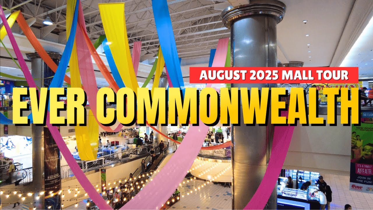 [4K] EVER GOTESCO COMMONWEALTH QUEZON CITY - MALL UPDATE AUGUST 2025 ...