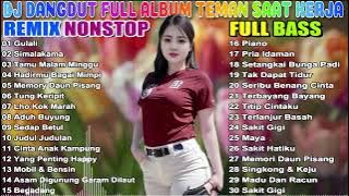 DJ DANGDUT NONSTOP FULL ALBUM BASS EMPUK 😌 DJ DANGDUT SANUY NONSTOP - ENAK BUAT SANTAI