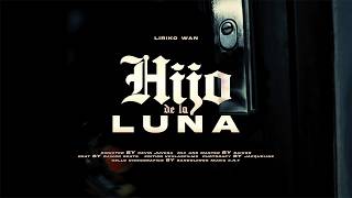 Liriko Wan - Hijo De La Luna