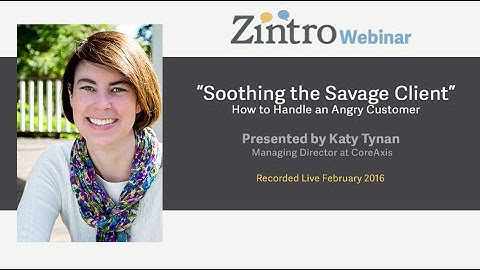 Soothing the Savage Client: How to Handle an Angry Customer