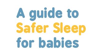 Safer Sleep For Babies