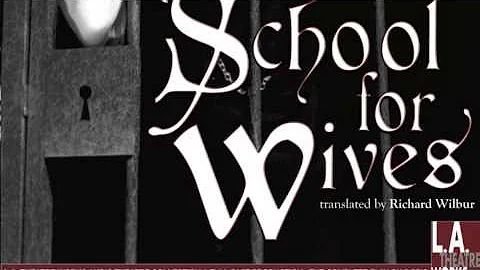 Moliere's The School for Wives presented by L.A. T...