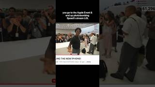 honestly i think speed photobombed my iphone videos more than i did his at the apple event LOL