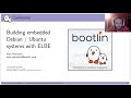 Building Embedded Debian and Ubuntu Systems with ELBE - Köry Maincent, Bootlin