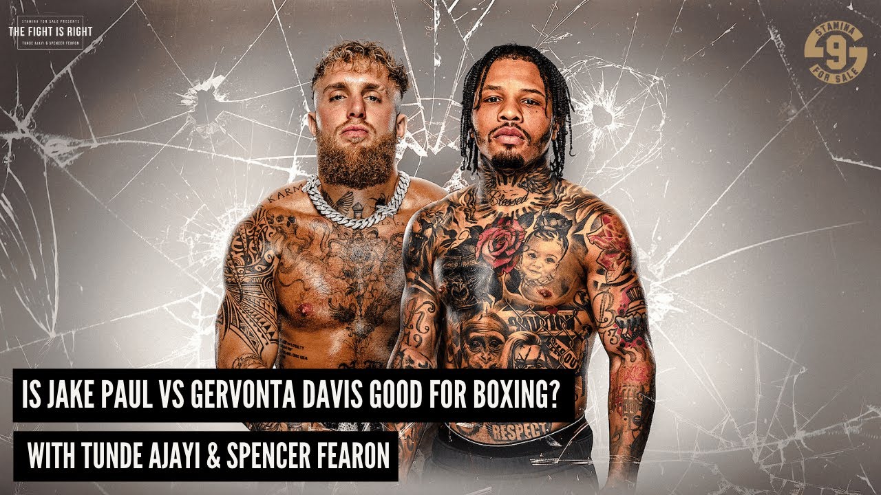 IS JAKE PAUL VS GERVONTA DAVIS GOOD FOR BOXING? FIGHT BREAKDOWM