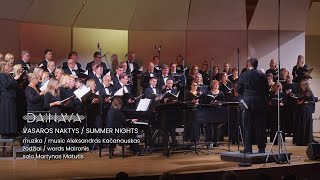 Vasaros naktys. Kačanauskas. Dainava