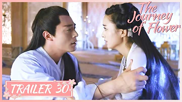 EP 30🔥Little Bone feeds Master her blood to prolong his life | The Journey of Flower |花千骨|Trailer