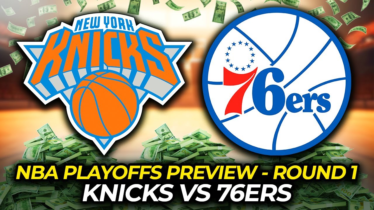 KNICKS vs 76ERS | #NBA Playoffs Preview | ROUND 1 - GAME 6 🏀 - YouTube