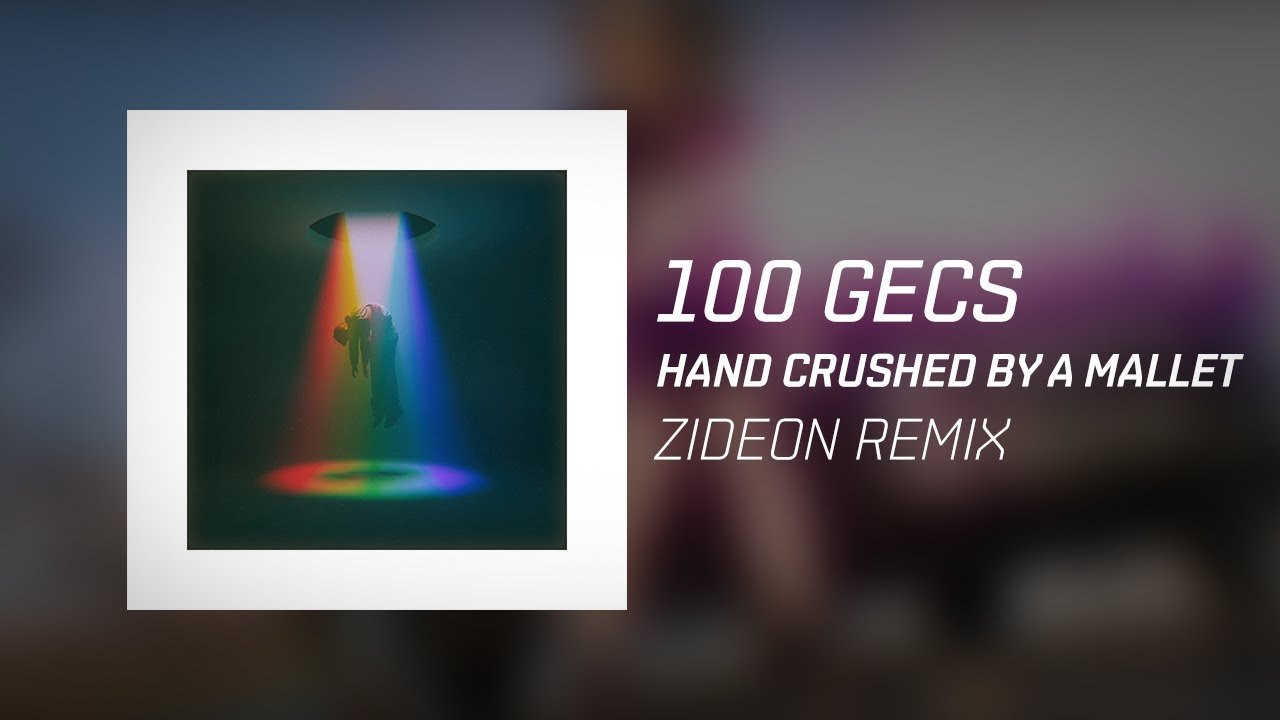 100 gecs - hand crushed by a mallet (Zideon Remix) [Hybrid Trap]
