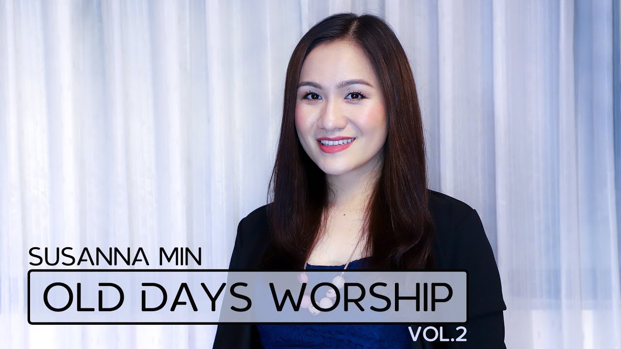 Susanna Min - Old Days Worship (Vol.2)