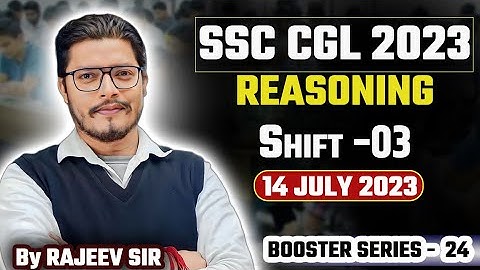 SSC CGL 2023 Pre Shift -3 (14 July 2023) | CGL Previous Year Paper by Rajeev Sir #SSCCGL2024