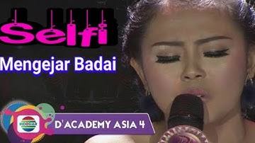 Selfi D A Asia - Mengejar Badai [OFFICIAL LIRIK ]